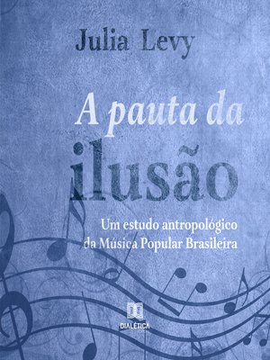 cover image of A pauta da Ilusão